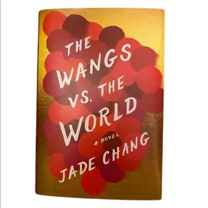 Jade Chang The Wangs vs. the World